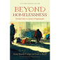Beyond Homelessness, 15th Anniversary Edition: Christian Faith in a Culture of Displacement - Paperback