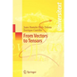 From Vectors to Tensors - Paperback