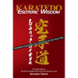 Karatedo Esoteric Wisdom: Prohibited Knowledge Now Disclosed for the First Time - Paperback