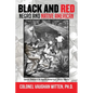 Black and Red: Negro and Native American: Slave Owners in North America (1655-1865) - Hardcover