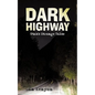 Dark Highway: Utah's Strange Tales - Paperback