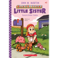 Karen's Roller Skates (Baby-Sitters Little Sister #2): Volume 2 - Hardcover