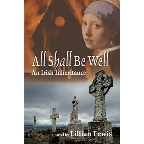 All Shall Be Well: An Irish Inheritance - Paperback