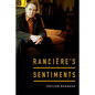 Rancière's Sentiments - Paperback