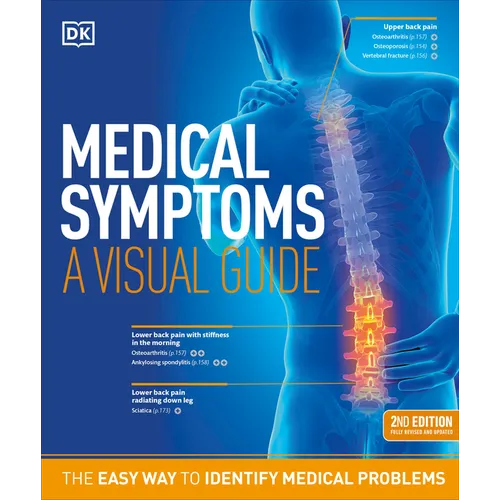 Medical Symptoms: A Visual Guide, 2nd Edition: The Easy Way to Identify Medical Problems - Paperback
