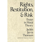 Rights, Restitution, and Risk: Essays in Moral Theory - Paperback