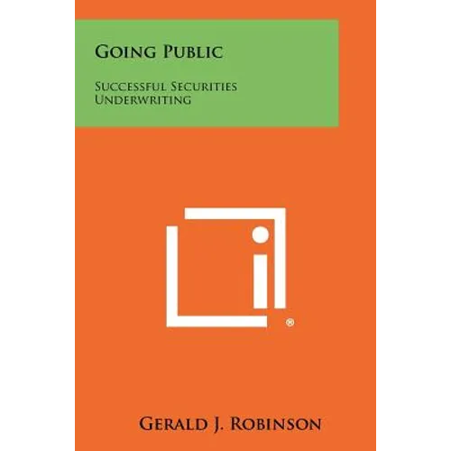 Going Public: Successful Securities Underwriting - Paperback