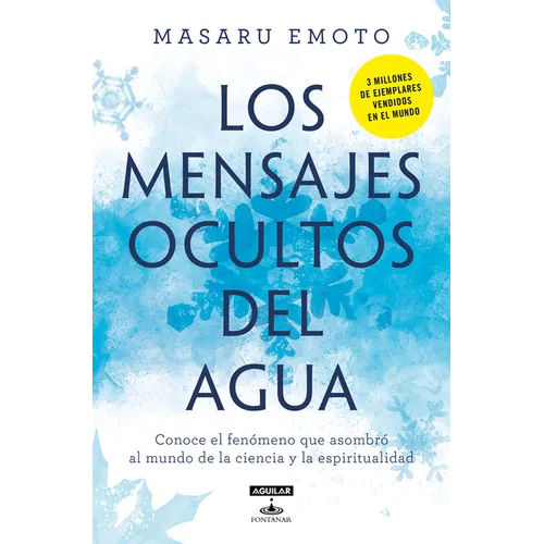 Los Mensajes Ocultos del Agua / The Hidden Messages in Water - Paperback