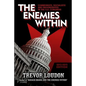 The Enemies Within: Communists, Socialists and Progressives in the U.S. Congress - Paperback