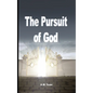 The Pursuit of God - Hardcover