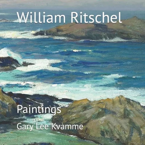 William Ritschel: Paintings - Paperback