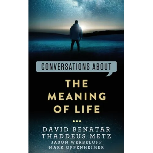 Conversations about the Meaning of Life - Paperback