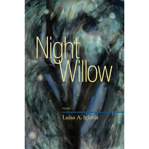 Night Willow: Poems - Paperback