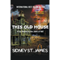 This Old House - A Lily Blooms in the Jaws of Hell - Paperback