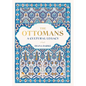 The Ottomans: A Cultural Legacy - Hardcover