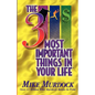 The 3 Most Important Things In Your Life - Paperback