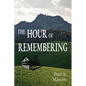 The Hour of Remembering - Paperback