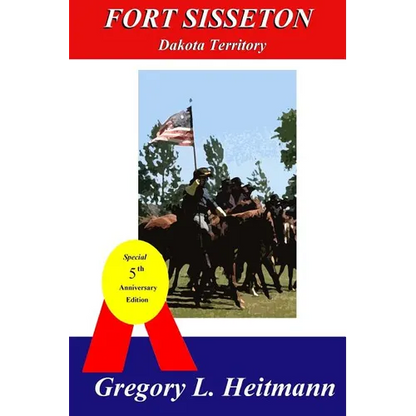 Fort Sisseton - Dakota Territory - Paperback