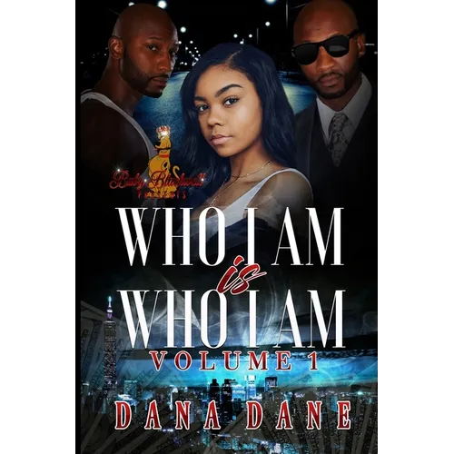 Who I Am Is Who I Am Volume 1 - Paperback