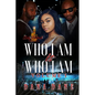 Who I Am Is Who I Am Volume 1 - Paperback