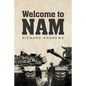 Welcome to Nam - Paperback