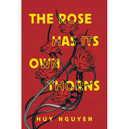 The Rose Has Its Own Thorns - Paperback