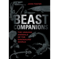 Beast Companions: The Unsung Animals of the Dinosaurs' World - Hardcover