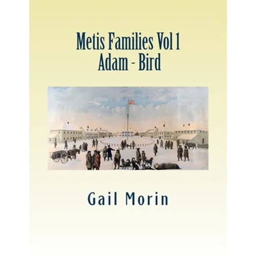 Metis Families - Vol 1 - Adam - Bird - Paperback