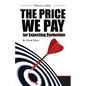 Whack-a-Mole: The Price We Pay For Expecting Perfection - Paperback