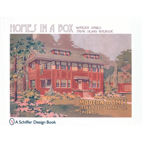 Homes in a Box: Modern Homes from Sears Roebuck - Paperback