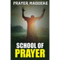 School of Prayer - Paperback