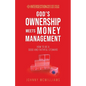 God's Ownership Meets Money Management: How to Be a Good and Faithful Steward - Paperback