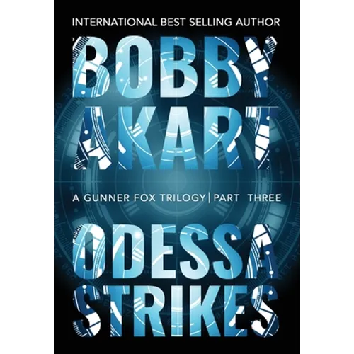 Odessa Strikes: A Terrorism Thriller - Hardcover