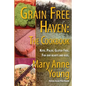 Grain Free Haven: The Cookbook. Keto. Paleo. For our Hearts and Kids. - Paperback