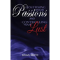 Governing Your Passions and Controlling Your Lust - Paperback