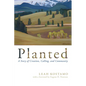 Planted: A Story of Creation, Calling, and Community - Hardcover