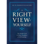 A Right View of Yourself: The Devilish Perils & Divine Possibilities of Self-Knowledge - Hardcover