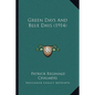 Green Days and Blue Days (1914) - Paperback