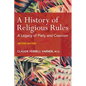 A History of Religious Rules: A Legacy of Piety and Coercion - Paperback