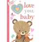 Welcome, Baby: Love You, Baby - Board Book