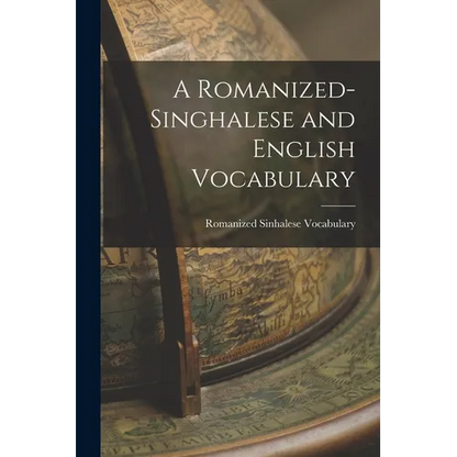 A Romanized-Singhalese and English Vocabulary - Paperback