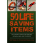 50 Life Saving Items: Life Saving Items for Seniors, Men, Women, and Students - Paperback