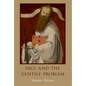 Paul and the Gentile Problem - Paperback