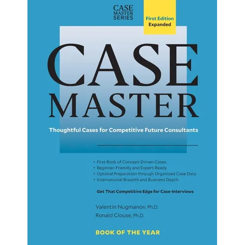 Case Master: Thoughtful Cases for Competitive Future Consultants - Paperback