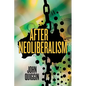 After Neoliberalism - Paperback