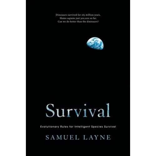 Survival: Evolutionary Rules for Intelligent Species Survival - Paperback