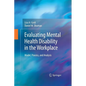 Evaluating Mental Health Disability in the Workplace: Model, Process, and Analysis - Paperback
