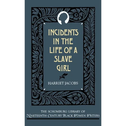 Incidents in the Life of a Slave Girl - Hardcover