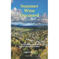 Summer Wine Decanted: The Ultimate Guide to Last of the Summer Wine - Paperback