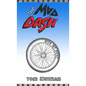 The Mad Dash - Bite My Dust - Hardcover